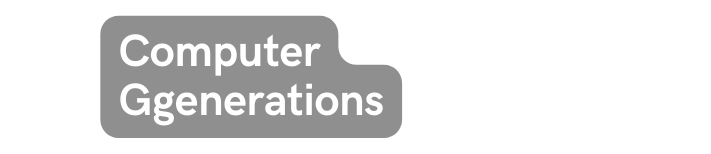 Computer Ggenerations